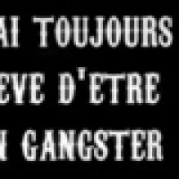 J'ai toujours rêvé d'être un gangster - bande annonce - (2008)