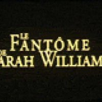 Le Fantôme de Sarah Williams - bande annonce - VF - (2001)