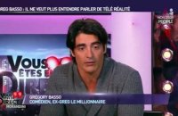 Que devient Greg le Millionnaire ? "Si je tourne un programme, c'est pour le cachet"