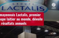 VIDÉO. Le mayennais Lactalis, premier groupe laitier au monde, dévoile ses résultats annue