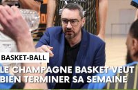Champagne Basket - Fos-sur-Mer : l’avant-match avec Thomas Andrieux