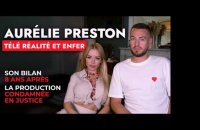 LES CONFESSIONS D'AURÉLIE PRESTON SUR LA TÉLÉ RÉALITÉ, 8 ANS APRÈS