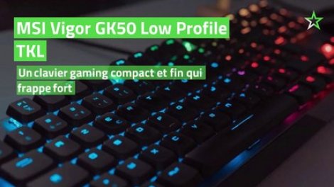 MSI GK50 Low Profile TKL Clavier Mecanique RGB