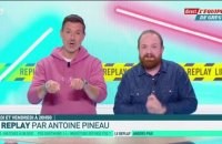 Le Replay d'Antoine Pino du 3 mai - Le replay - extrait