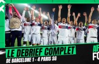 Barcelone 1-4 PSG : le débrief complet de l'After foot