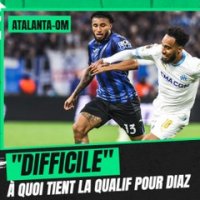 Atalanta-OM (J-5) :"Ça semble difficile pour Marseille" pense Diaz