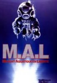 Affiche de M.A.L.: Mutant Aquatique en Liberté
