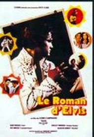 Affiche de Le Roman d'Elvis