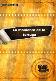 Affiche de La maniobra de la tortuga