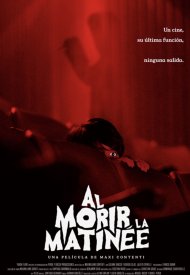 Affiche de Al morir la Matinee