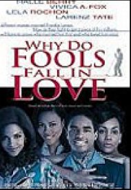 Affiche de Why Do Fools Fall in Love ?
