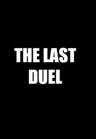 Affiche de The Last Duel