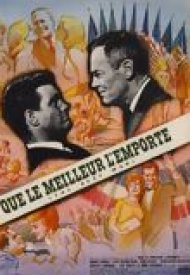 Affiche de Que le meilleur l'emporte