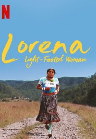 Affiche de Lorena, la femme aux pieds légers