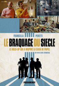 Affiche de Le Braquage du siècle
