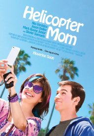 Affiche de Helicopter Mom