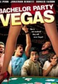 Affiche de Bachelor Party Vegas