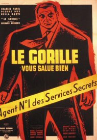 Affiche de Le Gorille vous salue bien