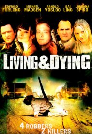 Affiche de Living and Dying