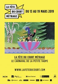 Affiche de La Fête du court métrage : Le Carnaval de la petite taupe