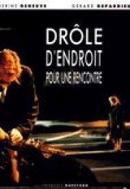 Affiche de Drôle d'endroit pour une rencontre