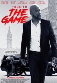 Affiche de True To The Game