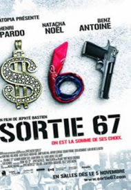 Affiche de Sortie 67