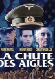 Affiche de La Chute des Aigles