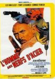 Affiche de L'Homme aux nerfs d'acier