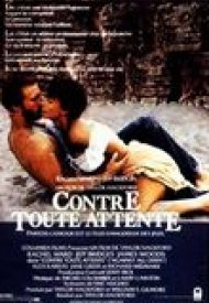 Affiche de Contre toute attente