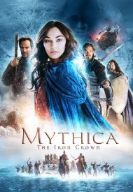 Affiche de Mythica: The Iron Crown