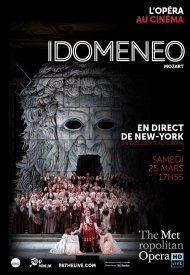 Affiche de Idomeneo (Met-Pathé Live)