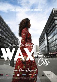 Affiche de Wax in the City