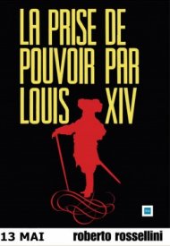 Affiche de La Prise du pouvoir par Louis XIV