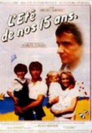 Affiche de L'Eté de nos quinze ans
