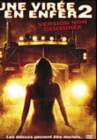Affiche de Une virée en enfer 2