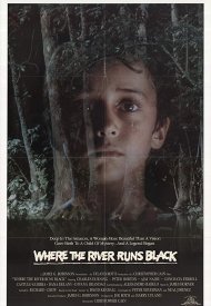 Affiche de Where The River Runs Black