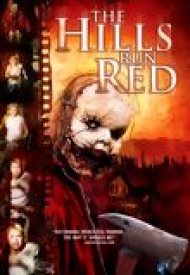 Affiche de The Hills Run Red