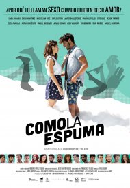 Affiche de Como la espuma