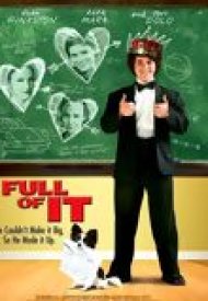 Affiche de Full of It