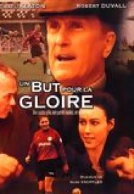Affiche de Un But pour la gloire
