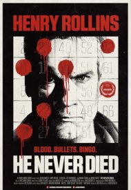 Affiche de He Never Died