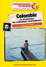 Affiche de COLOMBIE, La renaissance des civilisations amérindiennes