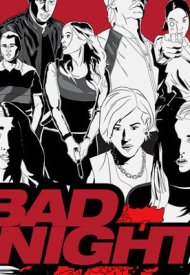 Affiche de Bad Night