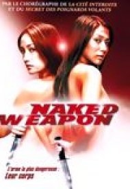 Affiche de Naked weapon