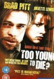 Affiche de Too Young to Die?