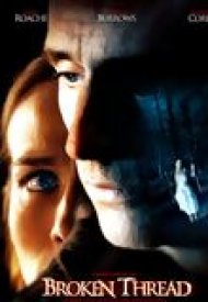 Affiche de Broken Thread