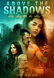 Affiche de Above The Shadows