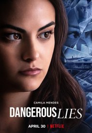 Affiche de Dangerous Lies