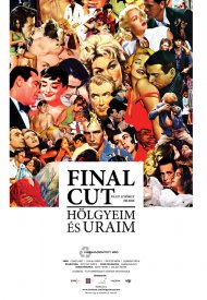 Affiche de Final cut - Hölgyeim és uraim